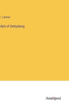 portada Idyls of Gettysburg (en Inglés)