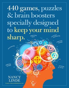 portada 440 Games, Puzzles & Brain Boosters Specially Designed to Keep Your Mind Sharp (en Inglés)
