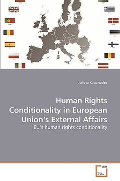 portada human rights conditionality in european union's external affairs (en Inglés)