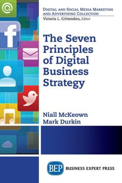 portada The Seven Principles of Digital Business Strategy (Digital and Social Media Marketing and Advertising Collection) (en Inglés)