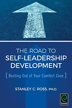 portada The Road to Self-Leadership Development: Busting Out of Your Comfort Zone (0)