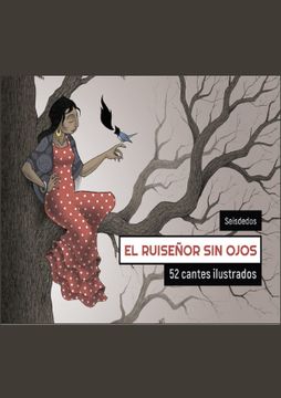 portada El Ruiseñor sin Ojos: 52 Cantes Ilustrados