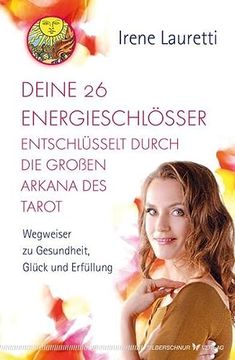 portada Deine 26 Energieschlösser Entschlüsselt Durch die Großen Arkana des Tarot (in German)