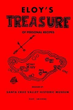 portada ELOY'S Treasure: Of Personal Recipes (in English)