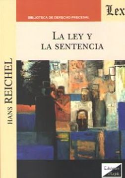 portada La ley y la sentencia (in Spanish)