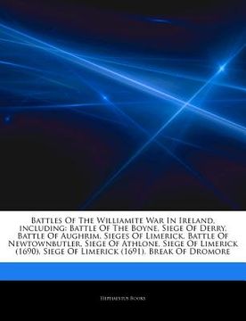 portada articles on battles of the williamite war in ireland, including: battle of the boyne, siege of derry, battle of aughrim, sieges of limerick, battle of