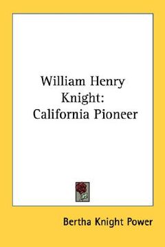 portada william henry knight: california pioneer (en Inglés)