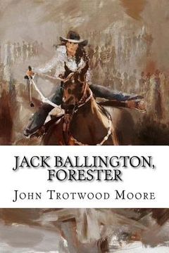 portada Jack Ballington, Forester (en Inglés)