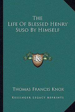 portada the life of blessed henry suso by himself (en Inglés)