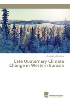 portada Late Quaternary Climate Change in Western Eurasia (en Inglés)