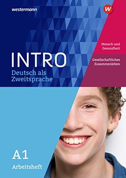 portada Intro Deutsch als Zweitsprache a1. Arbeitsheft: Mensch und Gesundheit / Gesellschaftliches Zusammenleben (en Alemán)