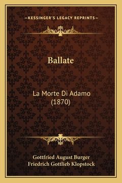portada Ballate: La Morte Di Adamo (1870) (in Italian)