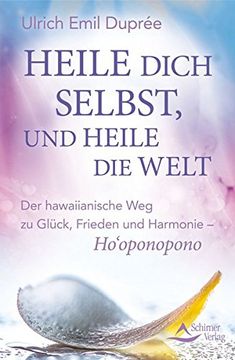 portada Heile Dich Selbst, und Heile die Welt -Language: German (in German)