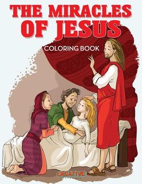 portada The Miracles of Jesus Coloring Book (en Inglés)