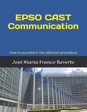 portada EPSO CAST Communication: How to succeed in the selection procedure (en Inglés)