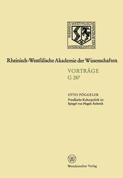 portada Preußische Kulturpolitik Im Spiegel Von Hegels Ästhetik: 263. Sitzung Am 20. Januar 1982 in Düsseldorf