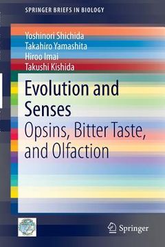 portada evolution and senses: opsins, bitter taste, and olfaction (en Inglés)