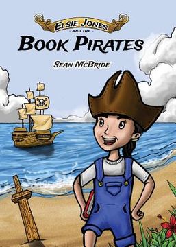 portada Elsie Jones and the Book Pirates (en Inglés)