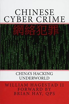 portada Chinese Cyber Crime: China'S Hacking Underworld (en Inglés)