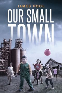 portada Our Small Town (en Inglés)