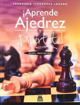 portada Aprende Ajedrez y Diviertete (in Spanish)