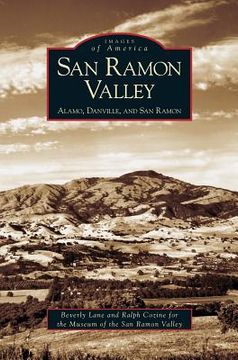 portada San Ramon Valley: Alamo, Danville, and San Ramon (en Inglés)