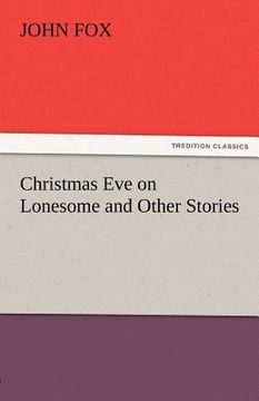 portada christmas eve on lonesome and other stories (in English)
