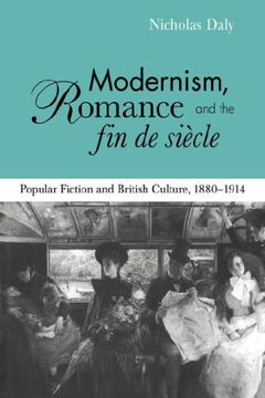 portada Modernism, Romance & fin de Siecle: Popular Fiction and British Culture (en Inglés)
