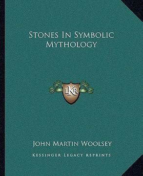 portada stones in symbolic mythology (en Inglés)
