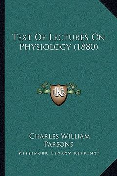 portada text of lectures on physiology (1880) (en Inglés)