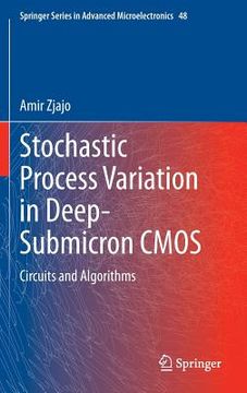 portada Stochastic Process Variation in Deep-Submicron CMOS: Circuits and Algorithms (en Inglés)