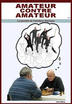 portada Amateur contre amateur: La pensée du joueur d'échecs (en Francés)
