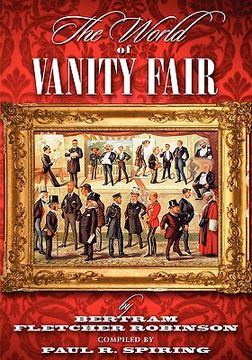 portada the world of vanity fair (1868-1907) by bertram fletcher robinson (in English)