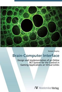 portada Brain-Computer Interface: Design and Implementation of an Online bci System for the Control in Gaming Applications an Virtual Limbs 