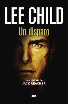 portada Un Disparo: Serie Jack Reacher ix (Novela Policíaca Bib) (in Spanish)