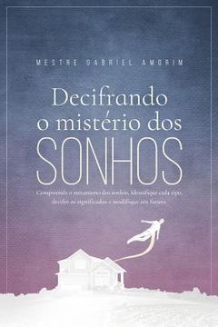 portada Decifrando O Mistério DOS Sonhos (en Portugués)