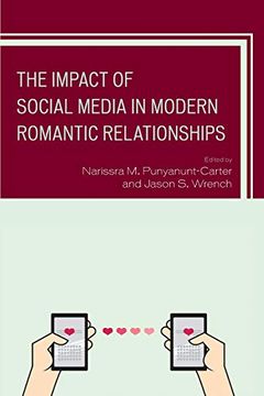 portada The Impact of Social Media in Modern Romantic Relationships (Studies in new Media) (in English)