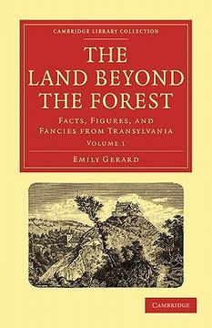 portada The Land Beyond the Forest 2 Volume Paperback Set: The Land Beyond the Forest: Volume 1 Paperback (Cambridge Library Collection - Travel, Europe) (en Inglés)