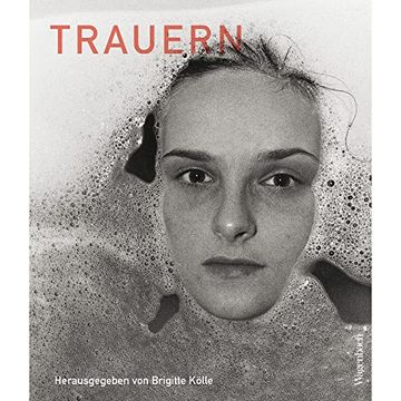 portada Trauern - von Persönlichem Verlust und Politischer Veränderung (Allgemeines Programm - Sachbuch) (en Alemán)