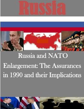 portada Russia and NATO Enlargement: The Assurances in 1990 and their Implications