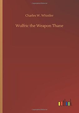 portada Wulfric the Weapon Thane (in English)