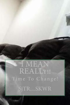 portada I MEAN REALLy!!: Time For Change (in English)