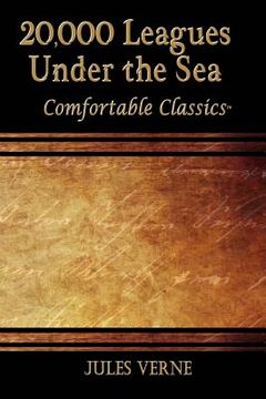 portada 20,000 Leagues Under the Sea: Comfortable Classics (en Inglés)