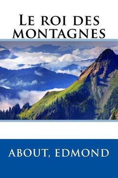 portada Le roi des montagnes (in French)