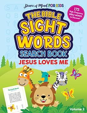 portada The Bible Sight Words Search Book: Jesus Loves me (Peace of Mind for Kids) (en Inglés)