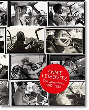 portada Annie Leibovitz. The Early Years. 1970 1983 (Archive Project, 1) (en Inglés)