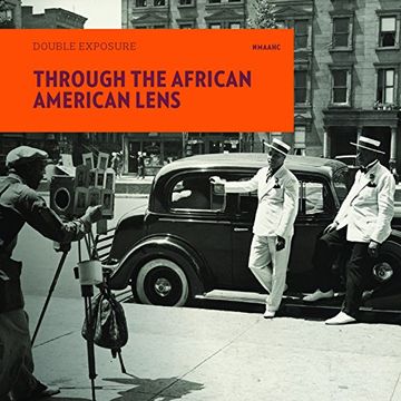 portada Through the African American Lens: Double Exposure (en Inglés)