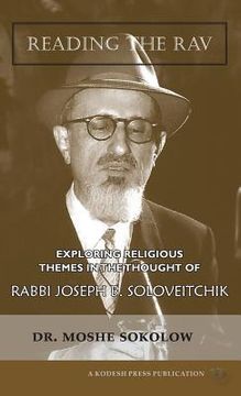 portada Reading the Rav: Exploring Religious Themes in the Thought of Rabbi Joseph B. Soloveitchik (in English)