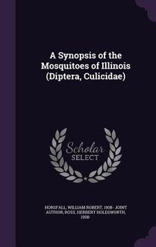 portada A Synopsis of the Mosquitoes of Illinois (Diptera, Culicidae) (en Inglés)