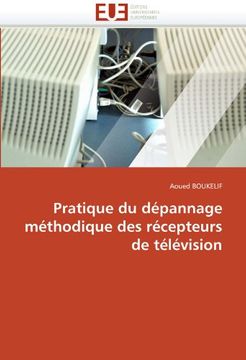 portada Pratique Du Depannage Methodique Des Recepteurs de Television